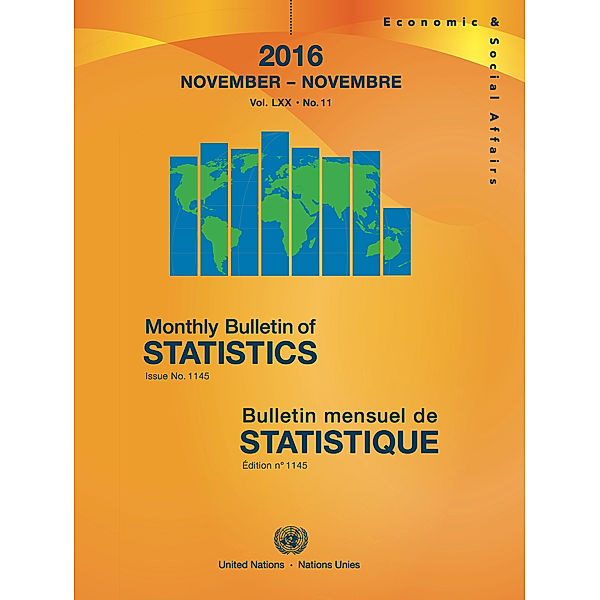 Monthly Bulletin of Statistics / Bulletin Mensuel de Statistique (Ser. Q): Monthly Bulletin of Statistics, November 2016 / Bulletin mensuel de statistique, décembre 2016
