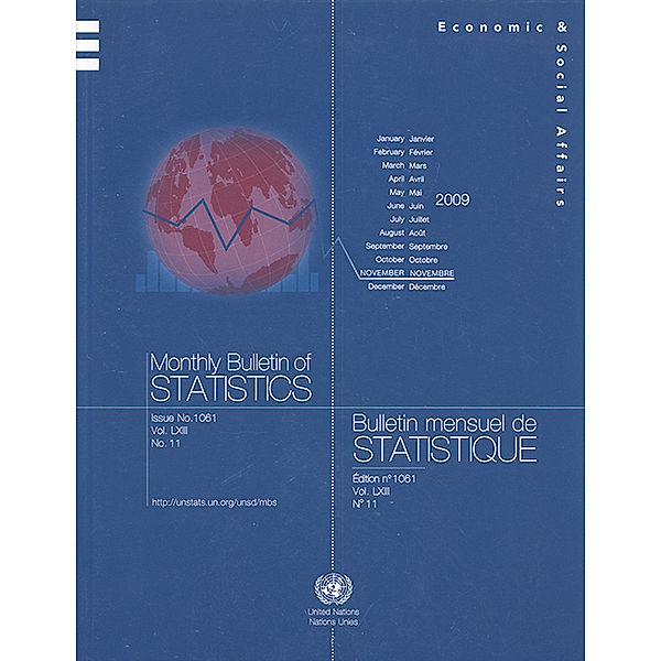 Monthly Bulletin of Statistics / Bulletin Mensuel de Statistique (Ser. Q): Monthly Bulletin of Statistics, November 2009