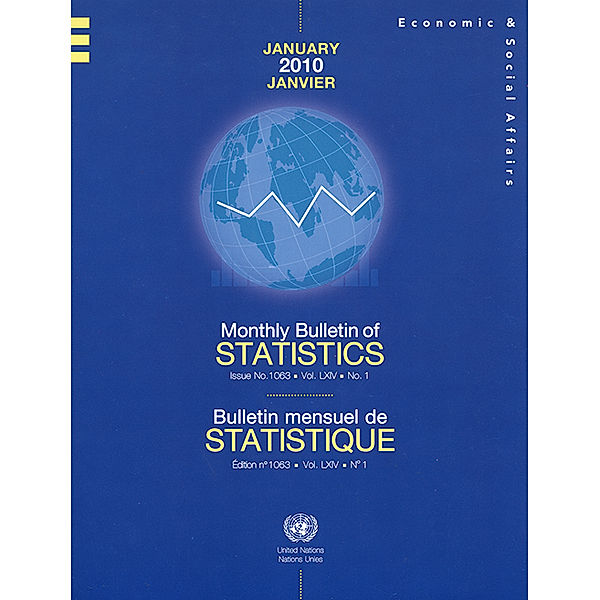Monthly Bulletin of Statistics / Bulletin Mensuel de Statistique (Ser. Q): Monthly Bulletin of Statistics, January 2010
