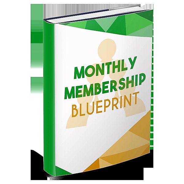 Monthly Membership Blueprint, John Hawkins