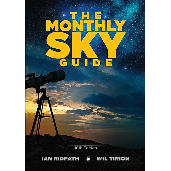 Monthly Sky Guide, 10th Edition, Ian Ridpath