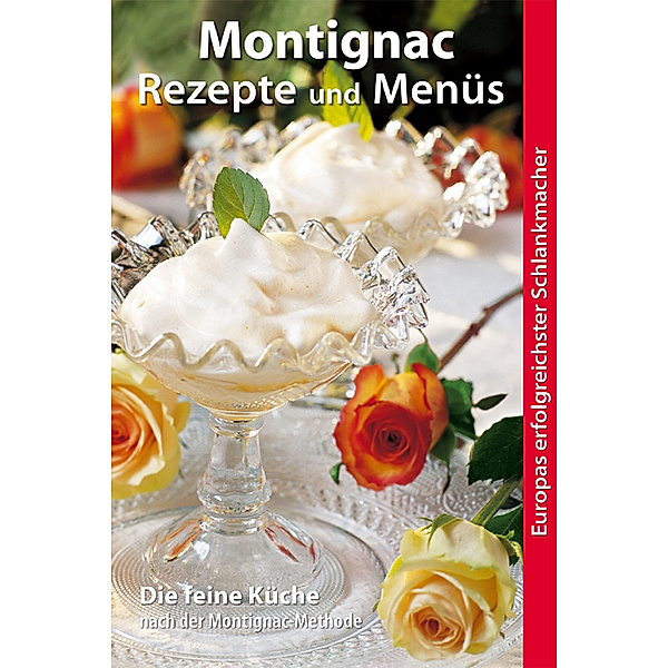 Montignac Rezepte und Menüs, Michel Montignac