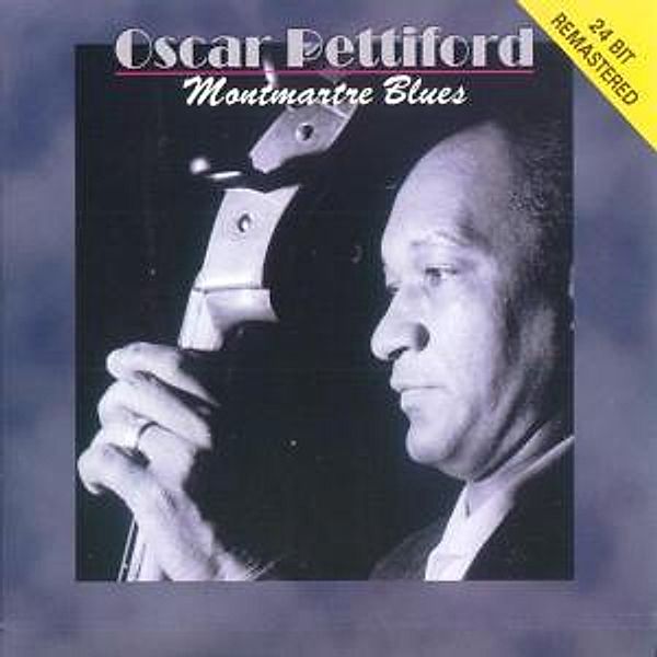 Montmartre Blues-24bit, Oscar Pettigord