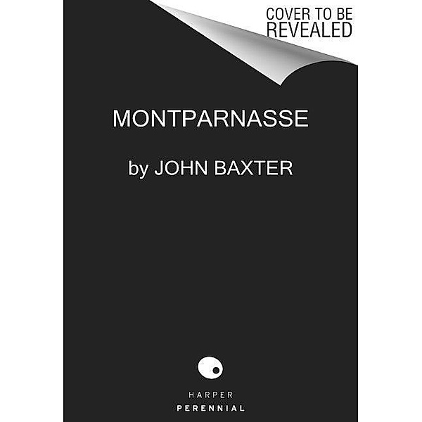 Montparnasse, John Baxter