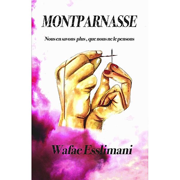 Montparnasse / Librinova, Esslimani Wafae Esslimani