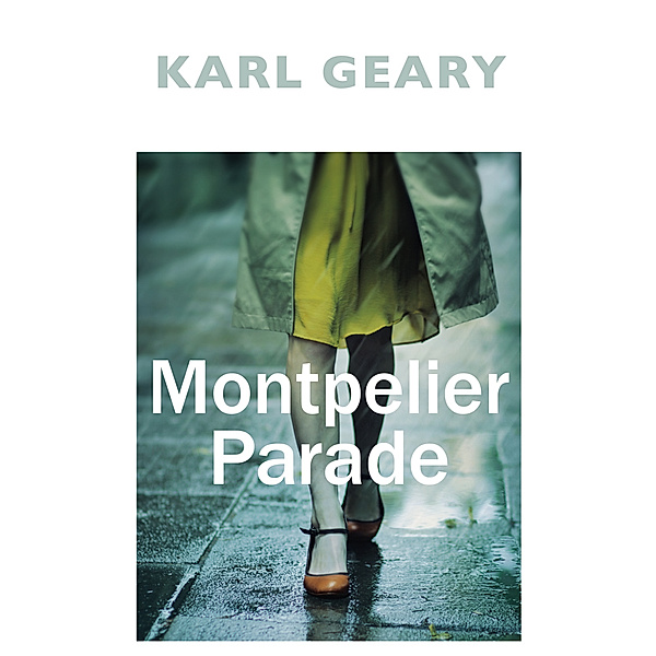 Montpelier Parade, Karl Geary