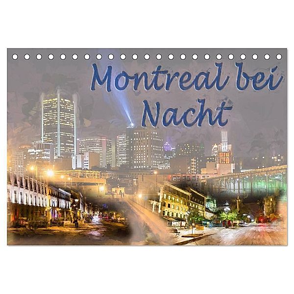 Montreal bei Nacht (Tischkalender 2024 DIN A5 quer), CALVENDO Monatskalender, Joachim Ott