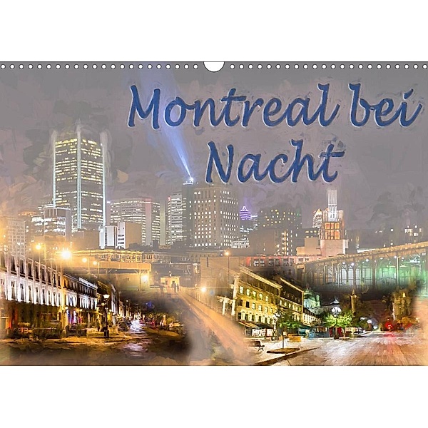 Montreal bei Nacht (Wandkalender 2023 DIN A3 quer), Joachim Ott