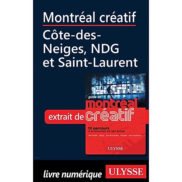 Montréal créatif - Côte-des-Neiges, NDG et Saint-Laurent, Jérôme Delgado