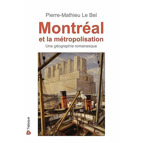 Montreal et la metropolisation, Lebel Pierre-Mathieu Lebel