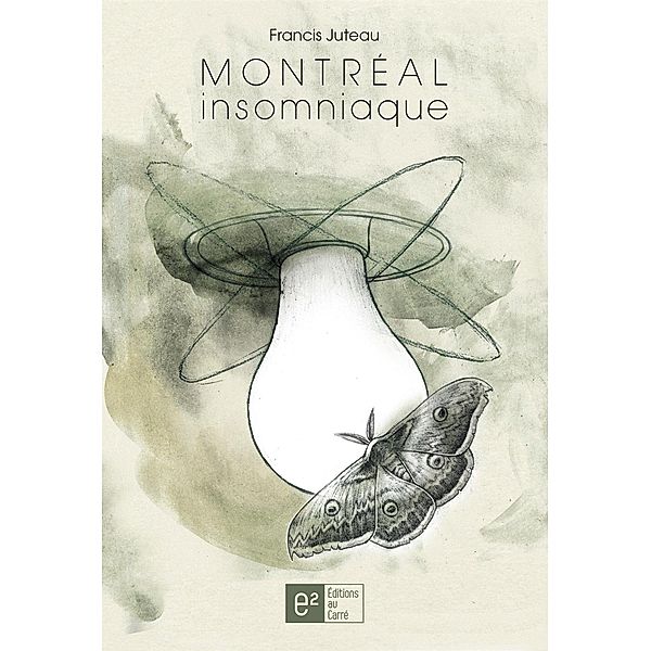 Montreal insomniaque, Francis Juteau Francis Juteau