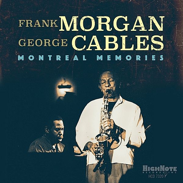 Montreal Memories, Frank Morgan & George Cables