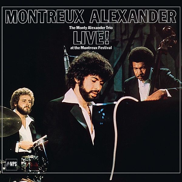 Montreux Alexander-Live! At The Montreux Festival (Vinyl), Monty Alexander Trio
