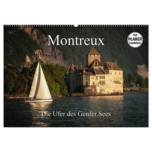 Montreux - Die Ufer des Genfer Sees (Wandkalender 2024 DIN A2 quer), CALVENDO Monatskalender, Alain Gaymard