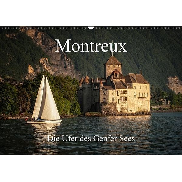 Montreux - Die Ufer des Genfer SeesCH-Version (Wandkalender 2017 DIN A2 quer), Alain Gaymard