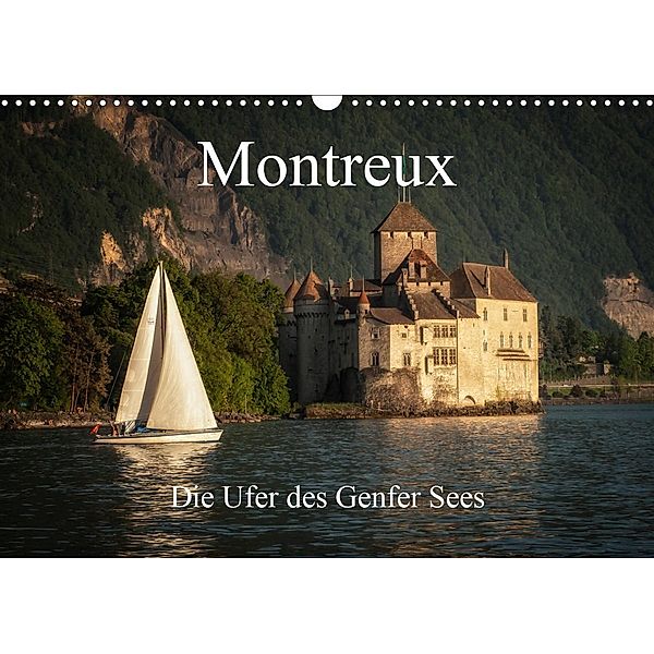 Montreux - Die Ufer des Genfer SeesCH-Version (Wandkalender 2020 DIN A3 quer), Alain Gaymard