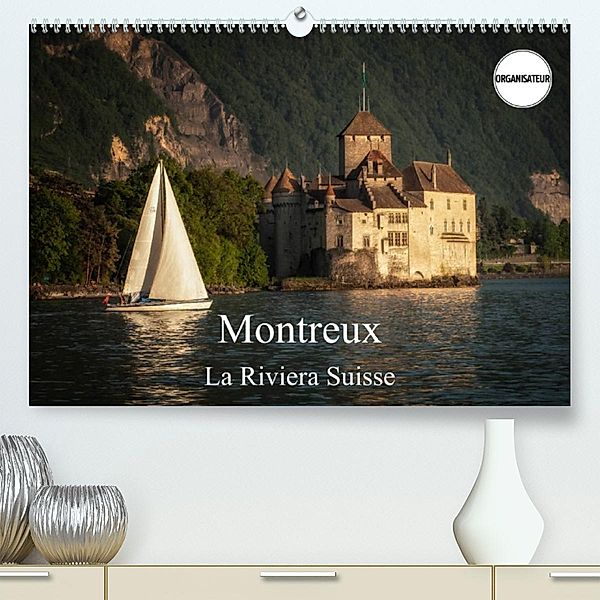 Montreux, la Riviera Suisse (Premium, hochwertiger DIN A2 Wandkalender 2023, Kunstdruck in Hochglanz), Alain Gaymard