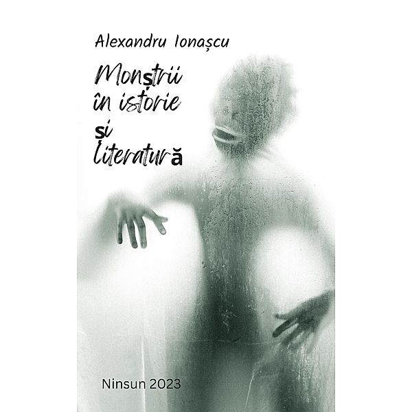 Mon¿trii în istorie ¿i literatura, Alexandru Iona¿cu