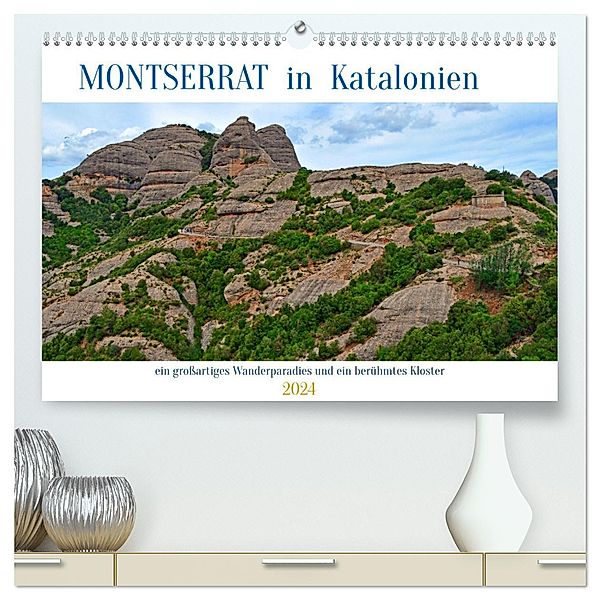 MONTSERRAT in Katalonien (hochwertiger Premium Wandkalender 2024 DIN A2 quer), Kunstdruck in Hochglanz, Ulrich Senff
