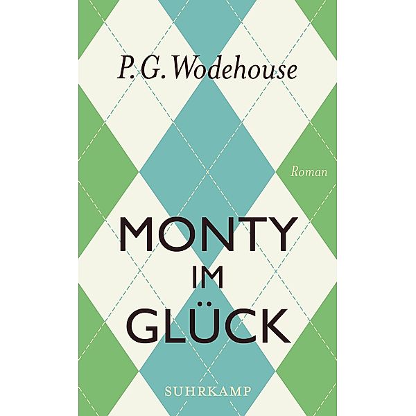 Monty im Glück / suhrkamp taschenbücher Allgemeine Reihe Bd.3945, P. G. Wodehouse