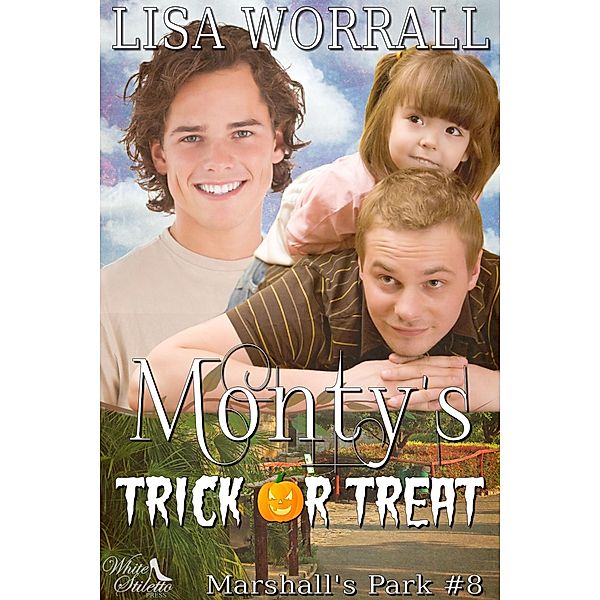 Monty's Trick or Treat (Marshall's Park #8), Lisa Worrall