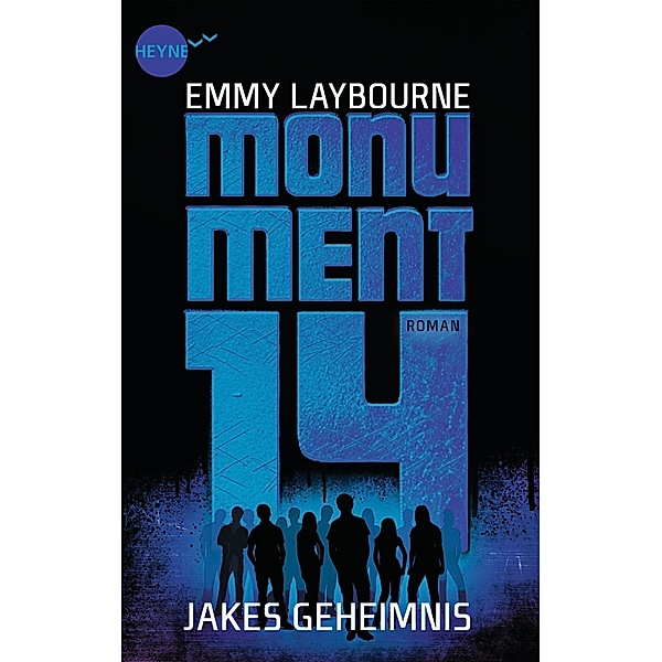 Monument 14: Jakes Geheimnis, Emmy Laybourne