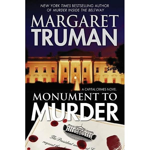 Monument to Murder: A Capital Crimes Novel / Capital Crimes Bd.25, Margaret Truman
