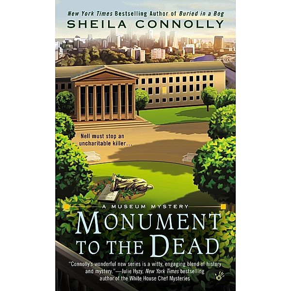 Monument to the Dead / A Museum Mystery Bd.4, Sheila Connolly