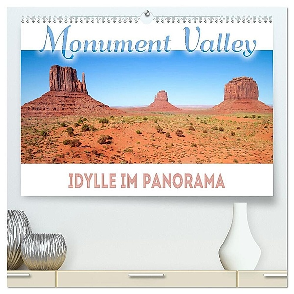 MONUMENT VALLEY Idylle im Panorama (hochwertiger Premium Wandkalender 2024 DIN A2 quer), Kunstdruck in Hochglanz, Melanie Viola