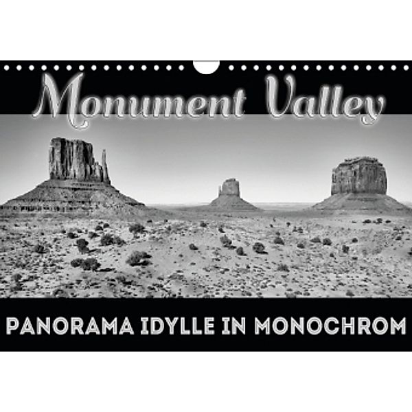 Monument Valley PANORAMA IDYLLE IN MONOCHROM (Wandkalender 2016 DIN A4 quer), Melanie Viola