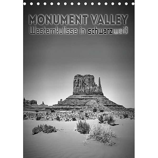 MONUMENT VALLEY Westernkulisse in schwarzweiss (Tischkalender 2021 DIN A5 hoch), Melanie Viola