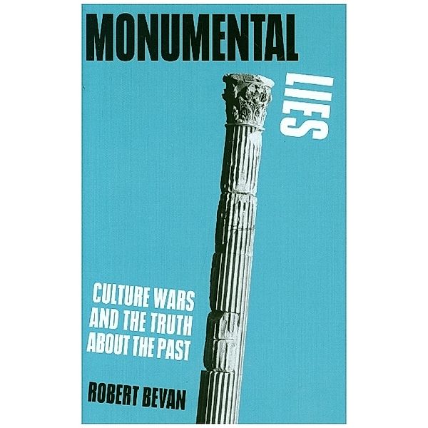 Monumental Lies, Robert Bevan