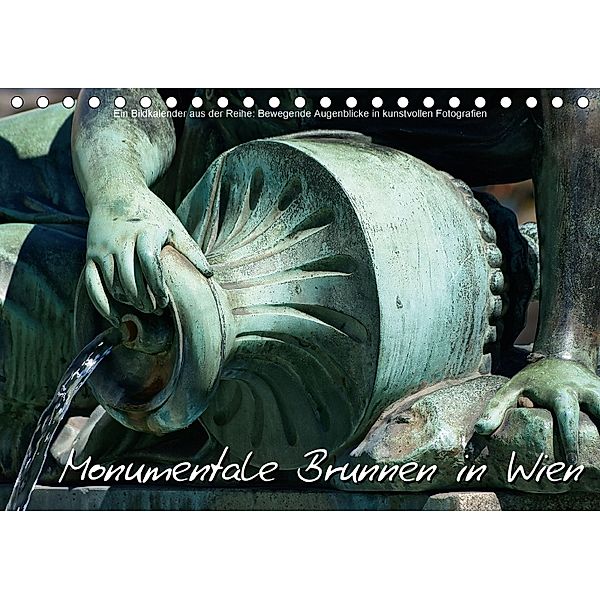 Monumentale Brunnen in WienAT-Version (Tischkalender 2018 DIN A5 quer), Alexander Bartek