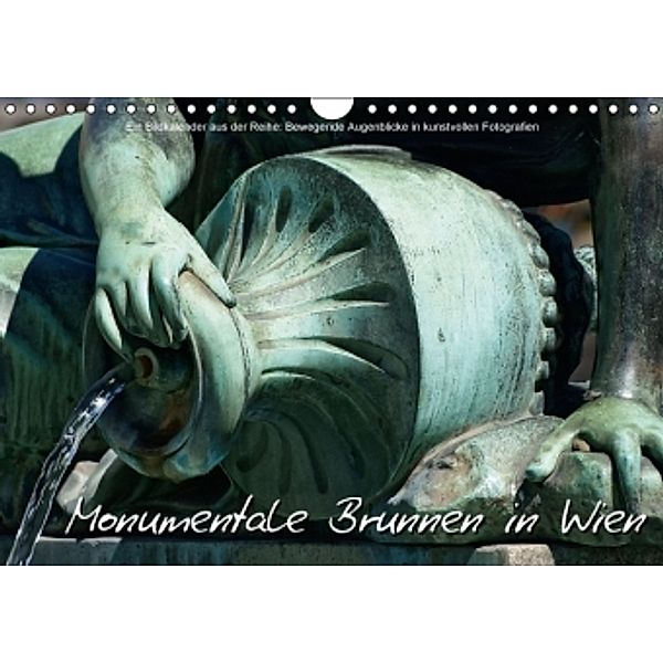 Monumentale Brunnen in WienAT-Version (Wandkalender 2016 DIN A4 quer), Alexander Bartek