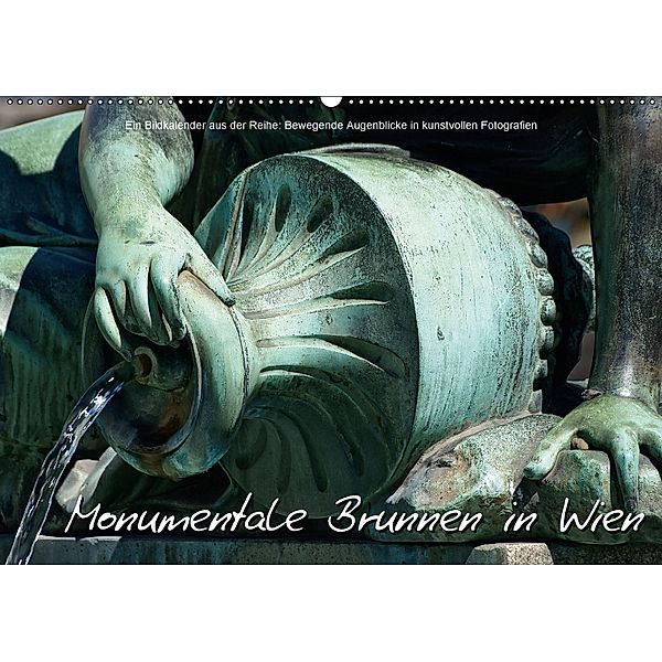 Monumentale Brunnen in WienAT-Version (Wandkalender 2018 DIN A2 quer), Alexander Bartek