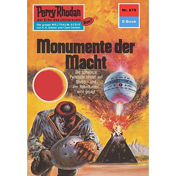 Monumente der Macht (Heftroman) / Perry Rhodan-Zyklus Das Konzil Bd.675, H. G. Ewers