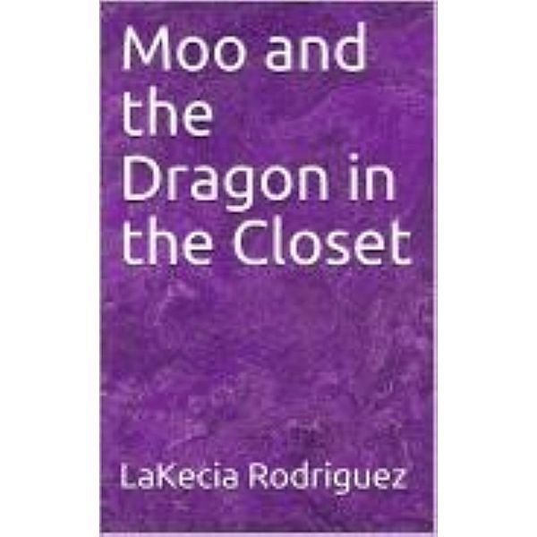 Moo and the Dragons in the Closet, Lakecia Rodriguez