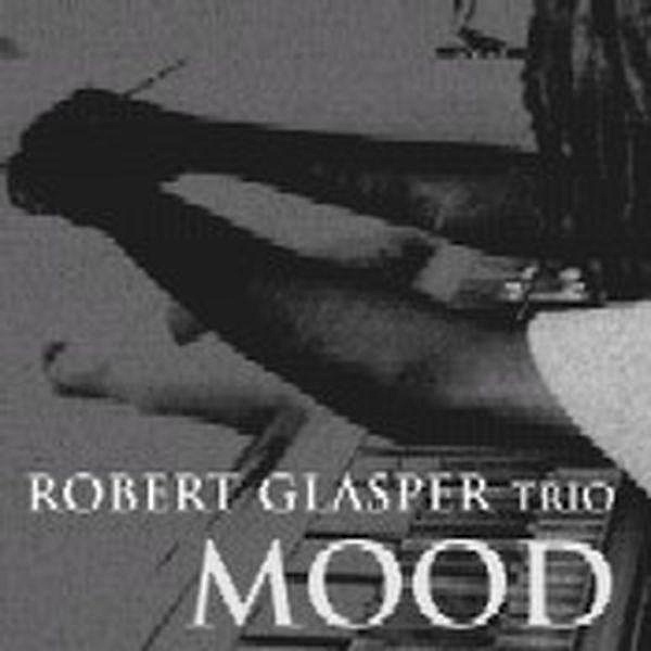 Mood, Robert Glasper