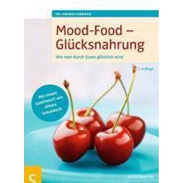 Mood-Food - Glücksnahrung, Andrea Flemmer