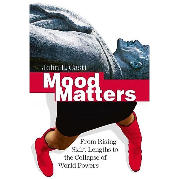 Mood Matters, John L. Casti