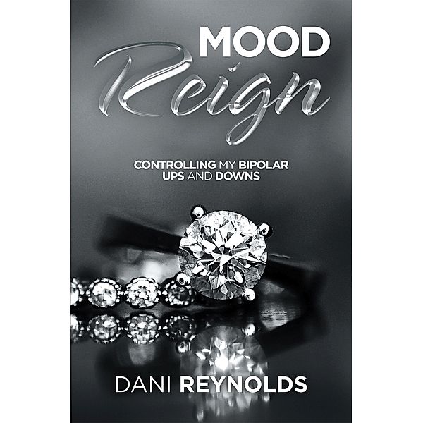 Mood Reign, Dani Reynolds