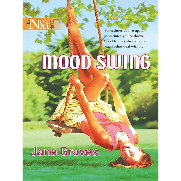 Mood Swing / Mills & Boon, Jane Graves