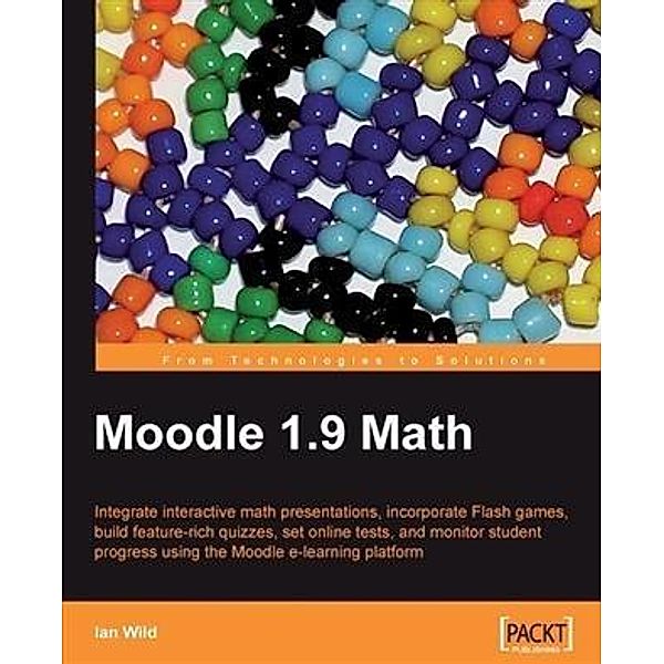 Moodle 1.9 Math, Ian Wild