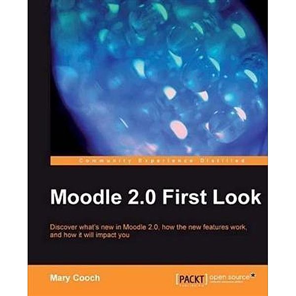 Moodle 2.0 First Look, Mary Cooch
