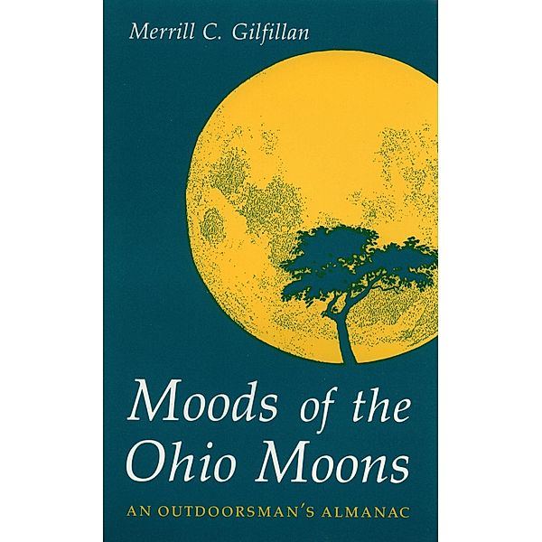 Moods of the Ohio Moons, Merrill C. Gilfillan