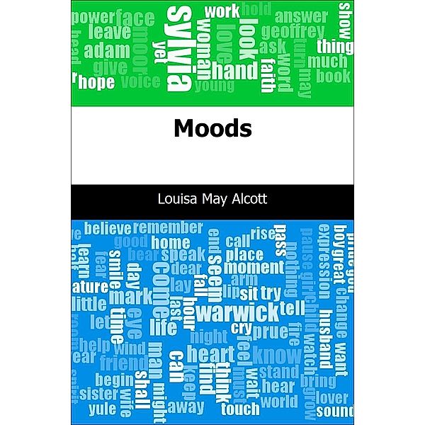 Moods / Trajectory Classics, Louisa May Alcott