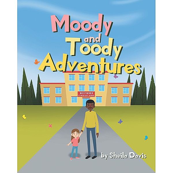 Moody and Toody Adventures, Sheila Davis