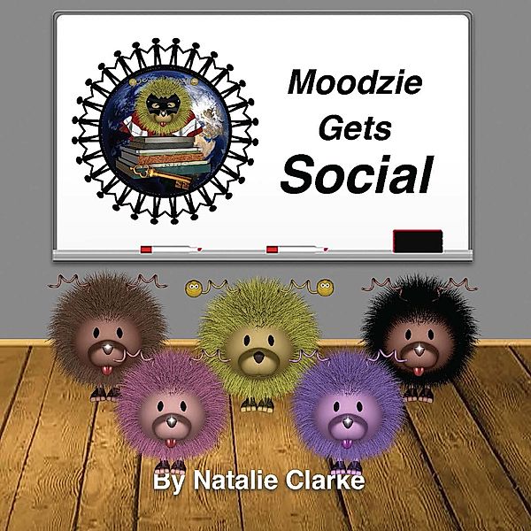 Moodzie Gets Social / Mood Toolbox Bd.5, Natalie Clarke