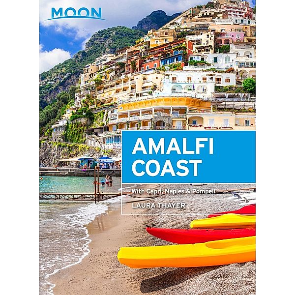 Moon Amalfi Coast / Travel Guide, Laura Thayer