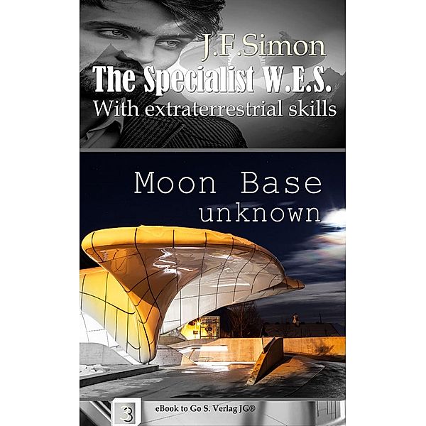 Moon Base unknown (The Specialist W.E.S. 3), J. F. Simon